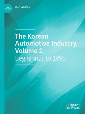 cover image of The Korean Automotive Industry, Volume 1